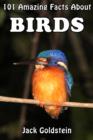 Image for 101 Amazing Facts About Birds