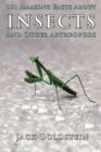 Image for 101 Amazing Facts About Insects: ...and other arthropods