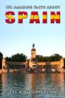 Image for 101 amazing facts about Spain