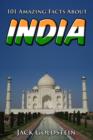 Image for 101 Amazing Facts About India