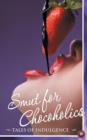Image for Smut for Chocoholics