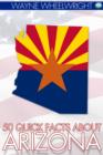 Image for 50 Quick Facts about Arizona
