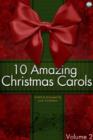 Image for 10 Amazing Christmas Carols - Volume 2