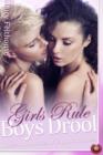 Image for Girls Rule, Boys Drool : Three short stories of Sapphic sexiness