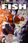 Image for 101 Amazing Facts about Fish
