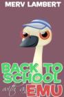 Image for Back to school with an Emu