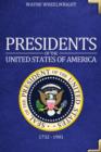 Image for Presidents of the United States of America: 1732 - 1901