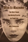 Image for Deus ex Machina: the best game you never played in your life