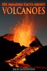 Image for 101 Amazing Facts about Volcanoes