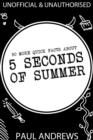 Image for 50 More Quick Facts about 5 Seconds of Summer.