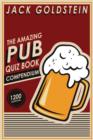Image for The amazing pub quiz book compendium