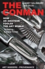 Image for The conman  : how an amateur fooled the art world