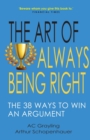 Image for The art of always being right