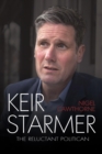 Image for Keir Starmer: a life of contrasts : the unauthorised biography