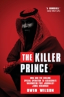 Image for The Killer Prince : Why Was Washington Post Journalist Jamal Khashoggi Murdered?