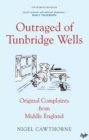 Image for Outraged of Tunbridge Wells  : original complaints from Middle England