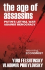 Image for The age of assassins  : how Putin poisons elections