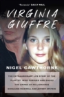 Image for Virginia Giuffre: The Extraordinary Life of Epstein&#39;s &#39;Play Toy&#39; Who Took Down the Rich