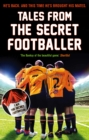 Image for Tales from the Secret Footballer