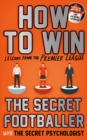 Image for How to win  : lessons from the Premier League
