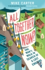 Image for All together now?: one man&#39;s walk in search of his father and a lost England