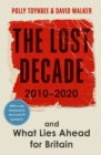 Image for The lost decade: 2010-2020, and what lies ahead for Britain
