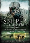 Image for Sniper on the Eastern Front: The Memoirs of Sepp Allerberger, Knight&#39;s Cross