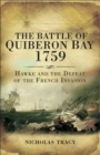 Image for The Battle of Quiberon Bay, 1759: Admiral Hawke and the defeat of the French invasion