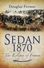 Image for Sedan 1870: the eclipse of France