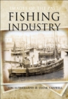 Image for Fishing industry: images of the past
