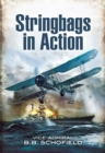 Image for Stringbags in action: the attack on Taranto 1940 &amp; the loss of the Bismarck 1941