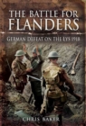 Image for The battle for Flanders: German defeat on the Lys, 1918