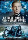 Image for Chinese hordes and human waves  : a personal perspective of the Korean War, 1950-1953