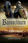 Image for Bannockburn: battle for liberty
