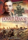 Image for Donald Dean VC: the memoirs of a volunteer &amp; territorial from two world wars