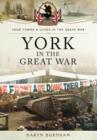 Image for York in the Great War