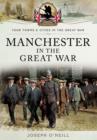 Image for Manchester in the Great War