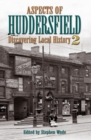 Image for Aspects of Huddersfield: Discovering Local History