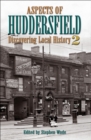 Image for Aspects of Huddersfield 2