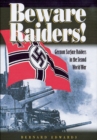 Image for Beware raiders!: German surface raiders in the Second World War