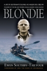 Image for Blondie: a biography of Lieutenant-Colonel H.G. Hasler