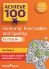 Image for Achieve 100+ Grammar, Punctuation &amp; Spelling Revision