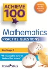 Image for Achieve 100 Maths Practice Questions