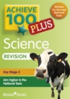 Image for Achieve 100+ Science Revision