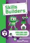Image for Skills Builders Spelling and Vocabulary Year 4 Pupil Book new edition