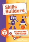 Image for Skills Builders Grammar and Punctuation Year 6 Pupil Book new edition