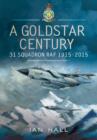 Image for Goldstar Century: 31 Squadron RAF 1915-2015