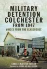 Image for Military Detention Colchester from 1947