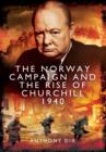 Image for The Norway campaign and the rise of Churchill 1940
