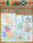 Image for Historical atlas of the British Isles